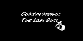 Schizophrenia: The Last Shift trailer thumbnail
