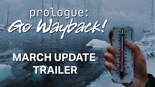 Prologue Go Wayback trailer thumbnail