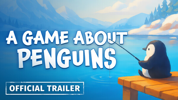 A Game About Penguins trailer preview from Steam